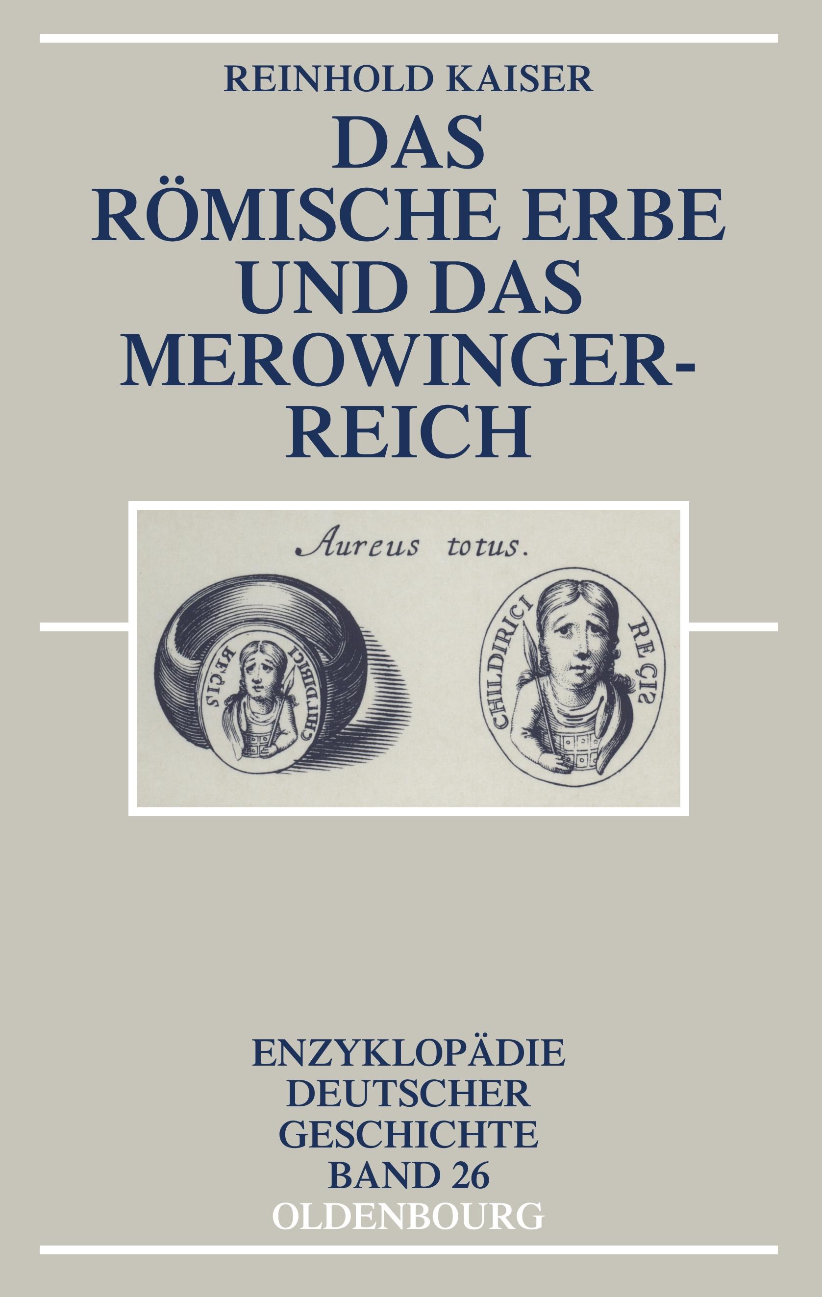 Vorderes Coverbild Das römische Erbe und das Merowingerreich