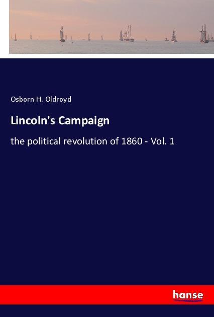 Vorderes Coverbild Lincoln's Campaign