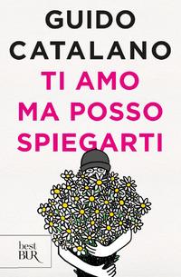 Vorderes Coverbild Ti amo ma posso spiegarti