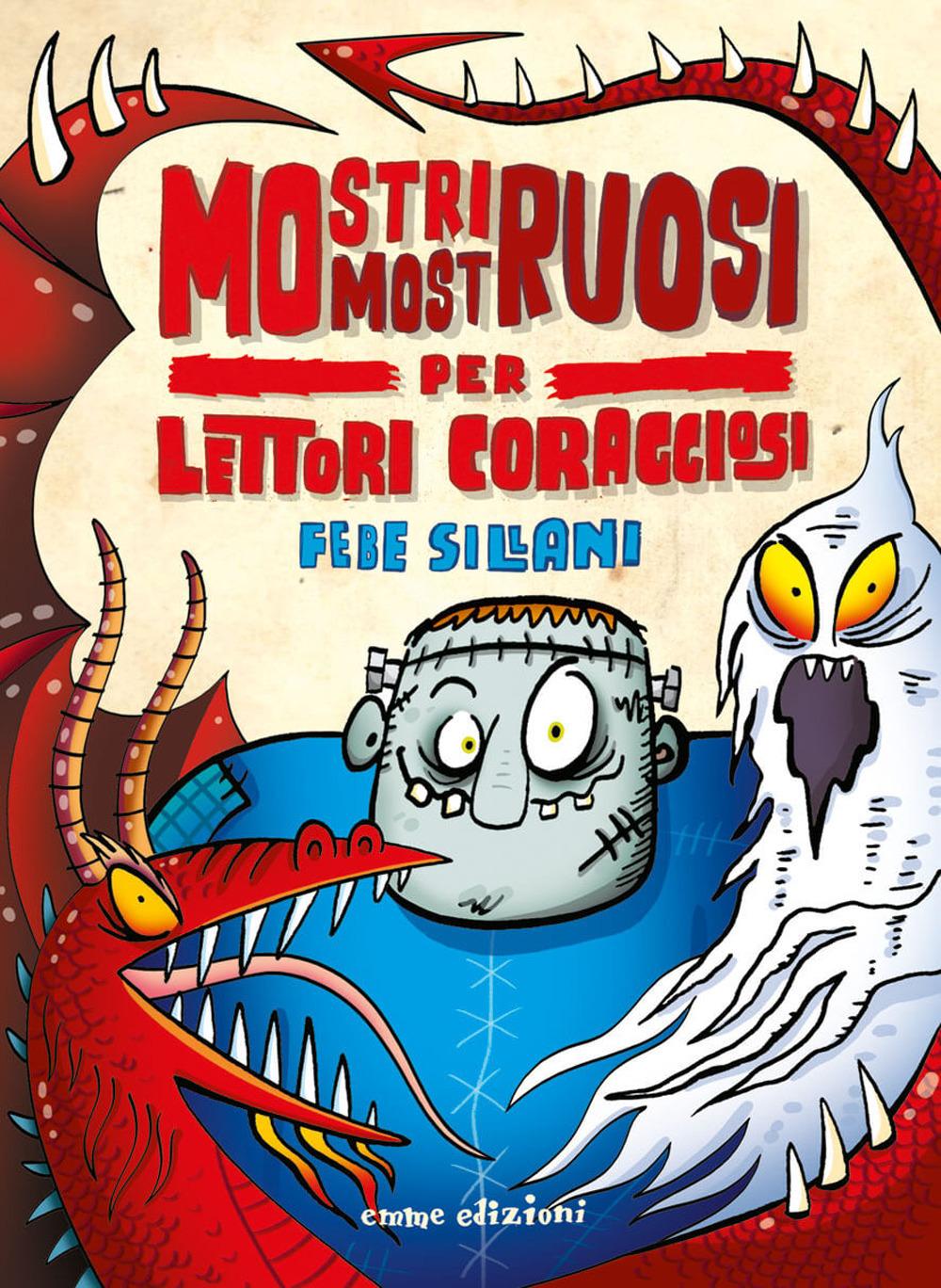 Vorderes Coverbild Mostri mostruosi per lettori coraggiosi
