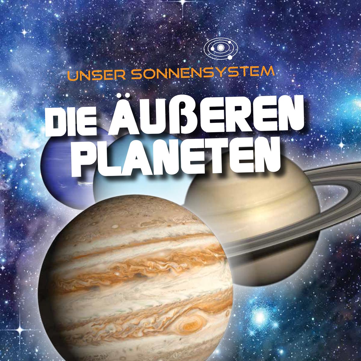 Vorderes Coverbild Die äußeren Planeten