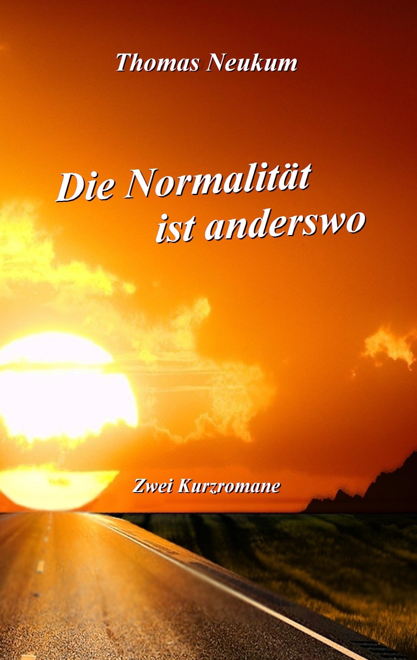 Vorderes Coverbild Die Normalität ist anderswo