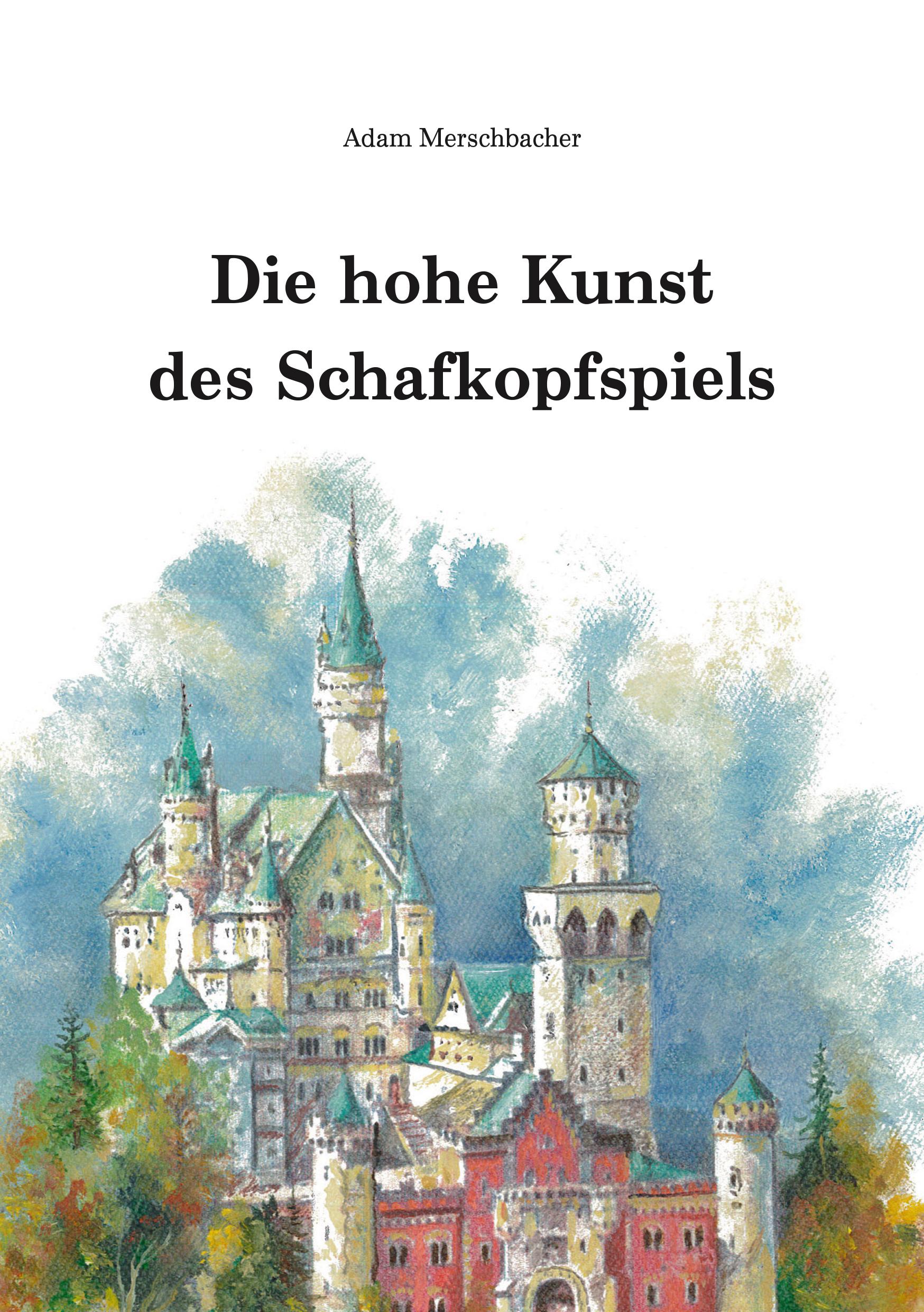 Vorderes Coverbild Die hohe Kunst des Schafkopfspiels