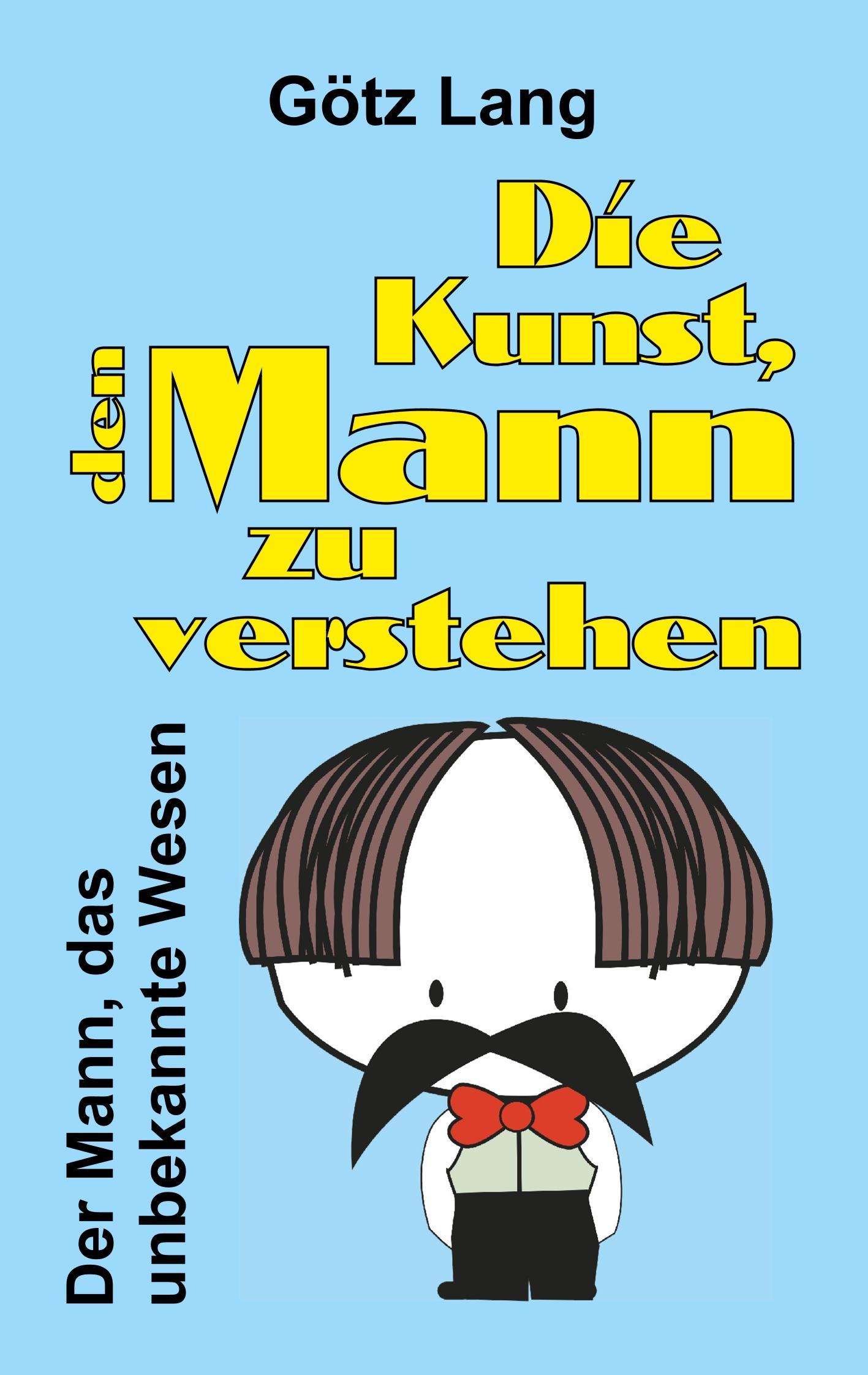 Vorderes Coverbild Die Kunst, den Mann zu verstehen