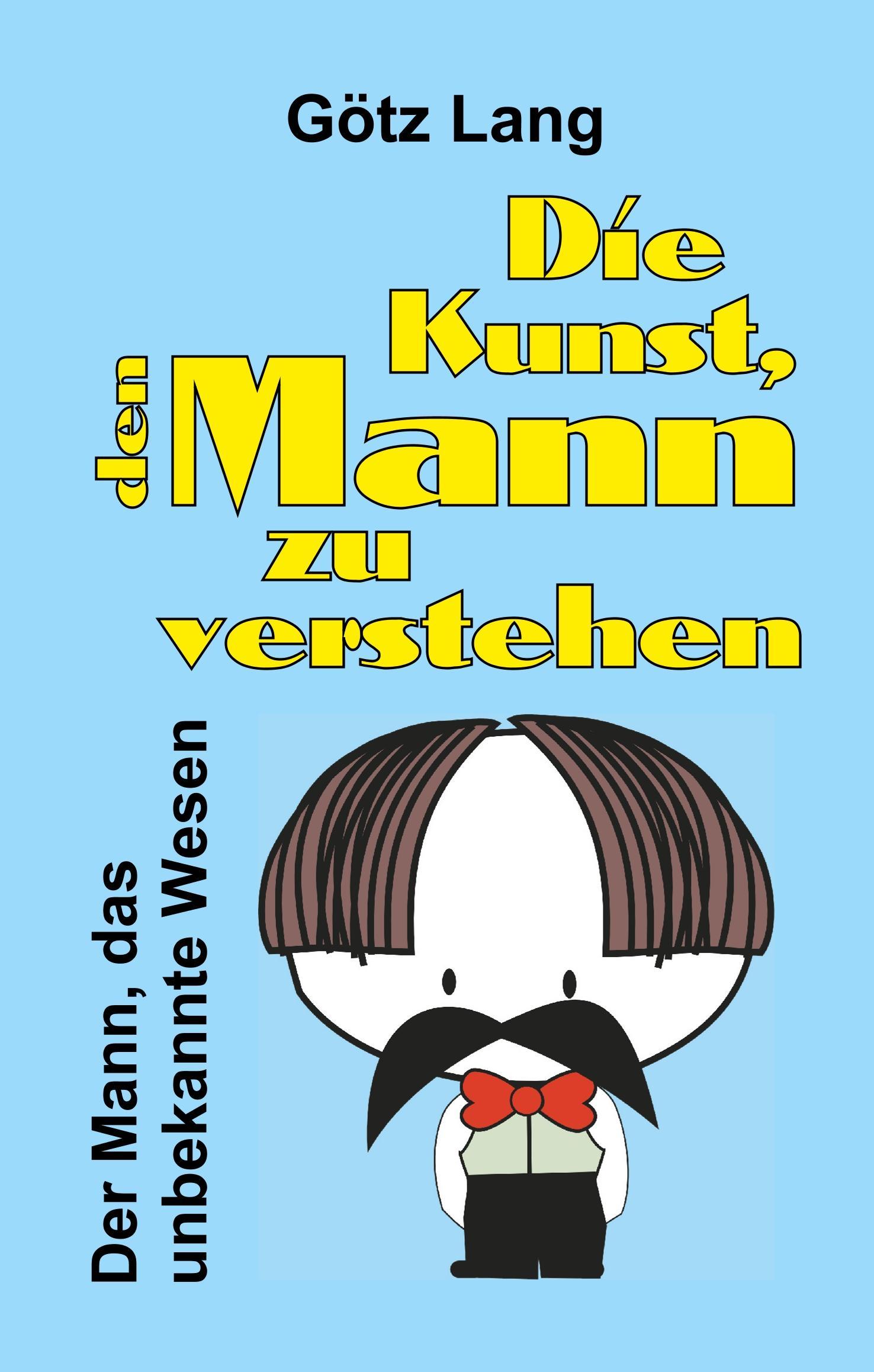 Vorderes Coverbild Die Kunst, den Mann zu verstehen