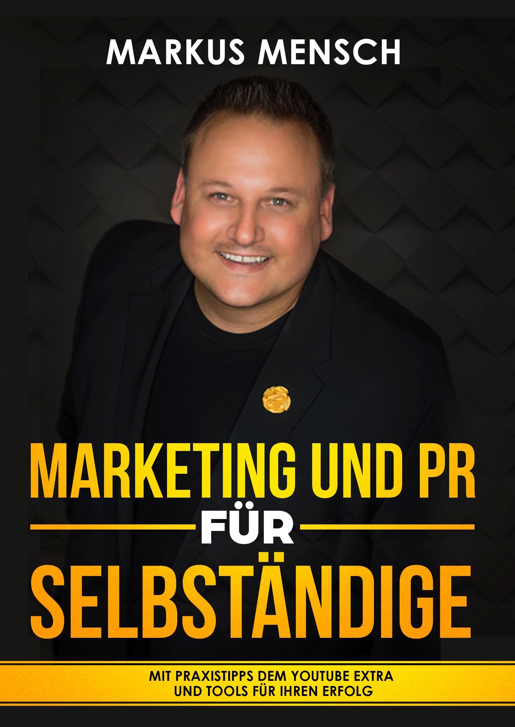 Vorderes Coverbild MARKETING UND PR FÜR SELBSTSTÄNDIGE