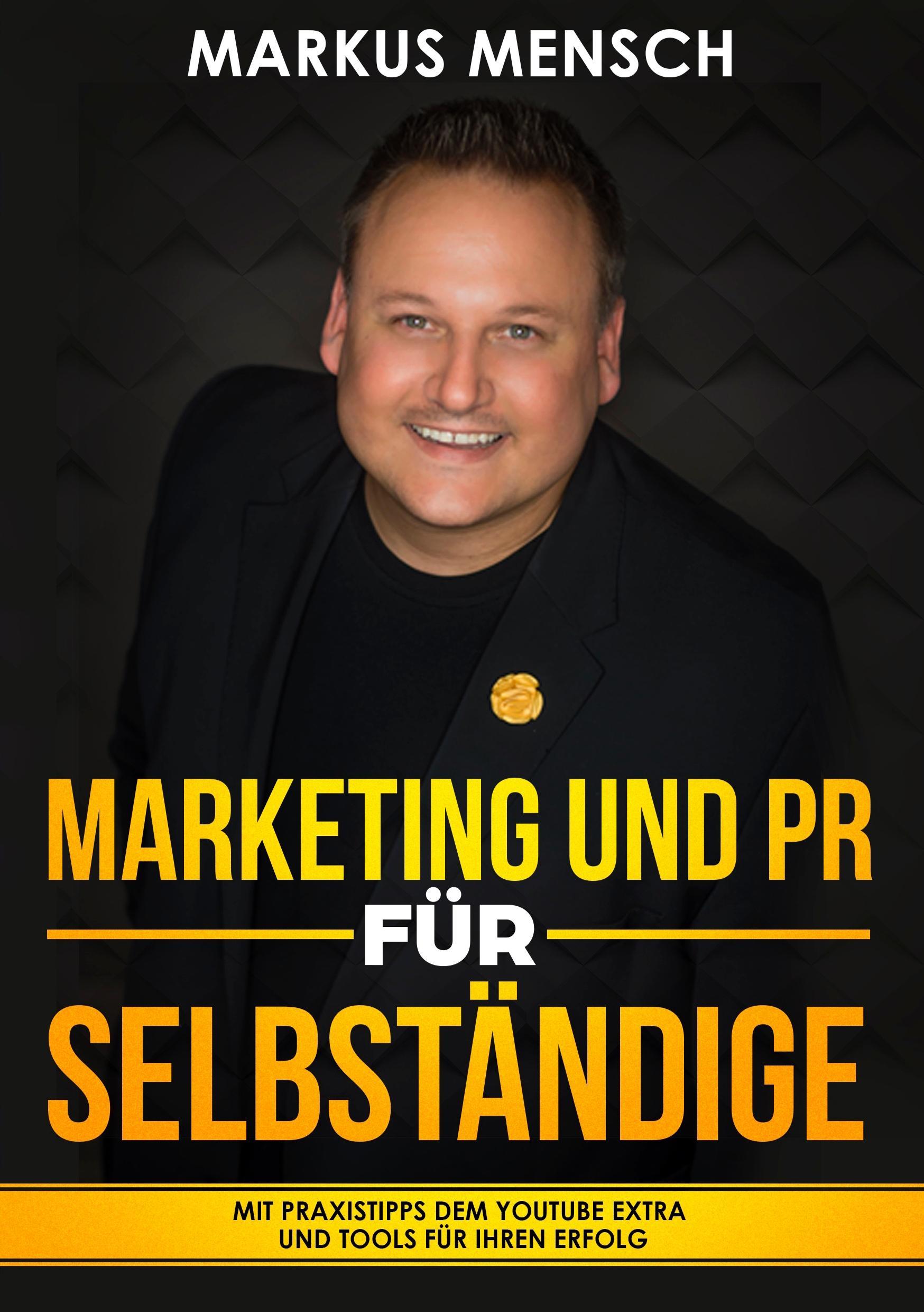 Vorderes Coverbild MARKETING UND PR FÜR SELBSTSTÄNDIGE
