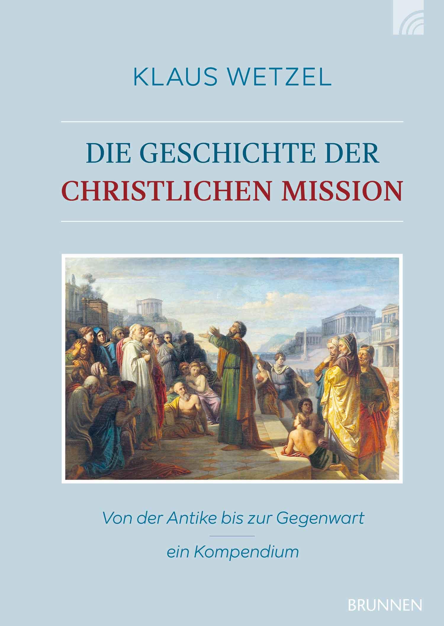 Vorderes Coverbild Die Geschichte der christlichen Mission