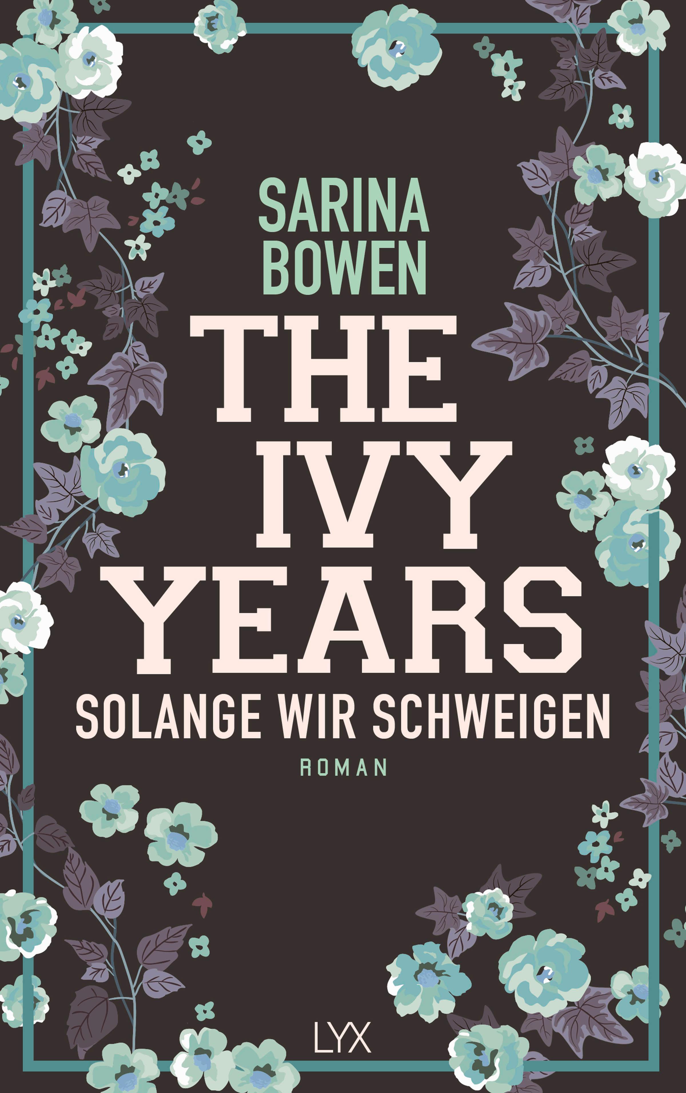 Vorderes Coverbild The Ivy Years - Solange wir schweigen