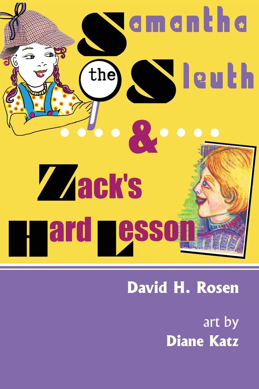 Vorderes Coverbild Samantha the Sleuth and Zack's Hard Lesson