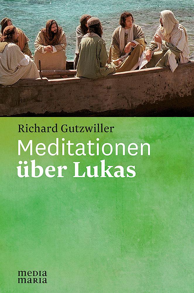 Vorderes Coverbild Meditationen über Lukas