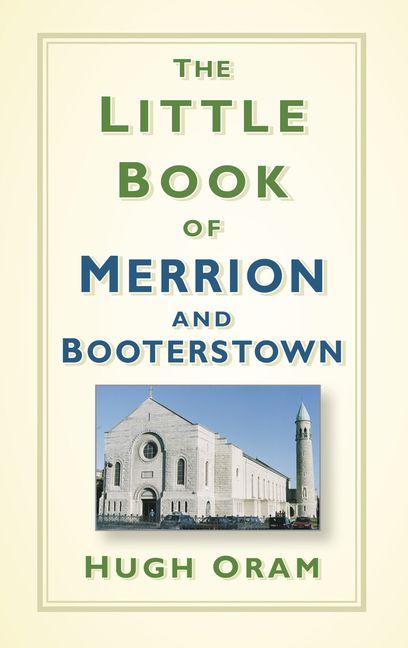 Vorderes Coverbild The Little Book of Merrion and Booterstown