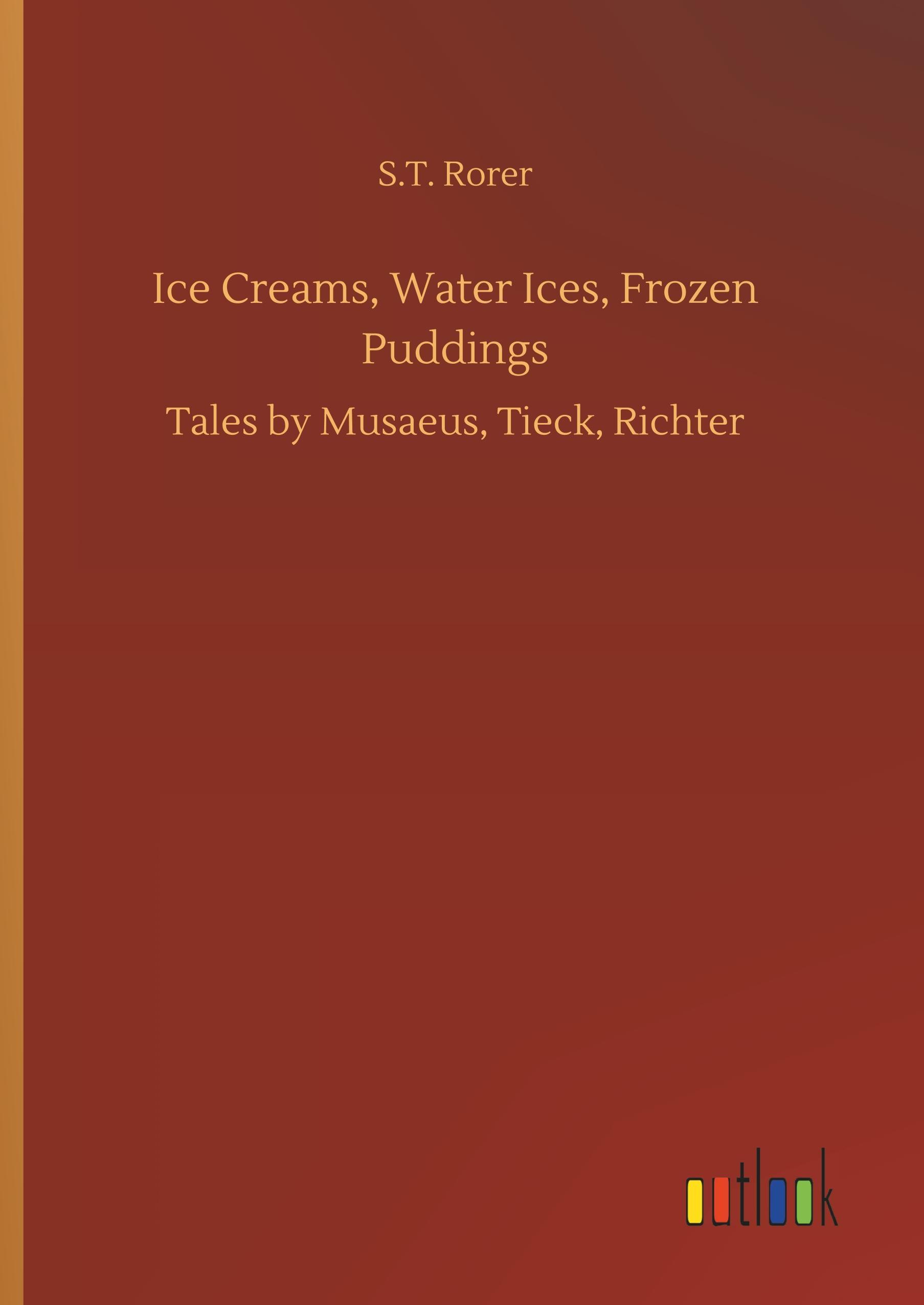 Vorderes Coverbild Ice Creams, Water Ices, Frozen Puddings