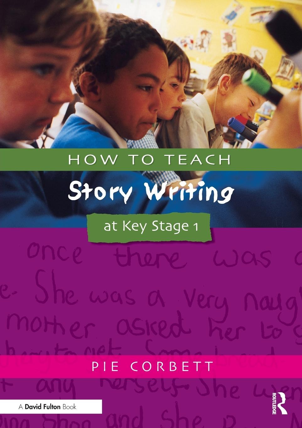 Vorderes Coverbild How to Teach Story Writing at Key Stage 1