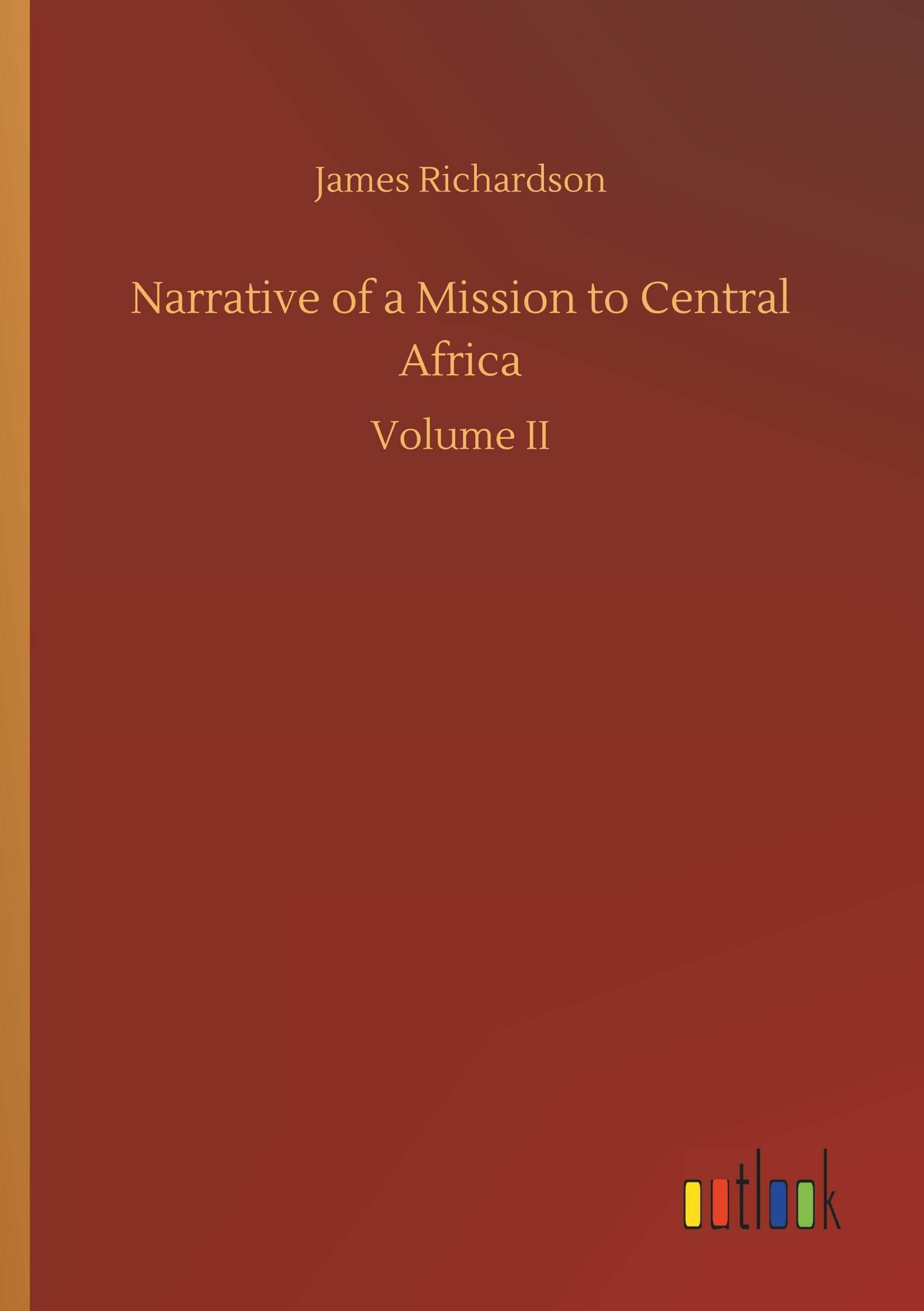 Vorderes Coverbild Narrative of a Mission to Central Africa