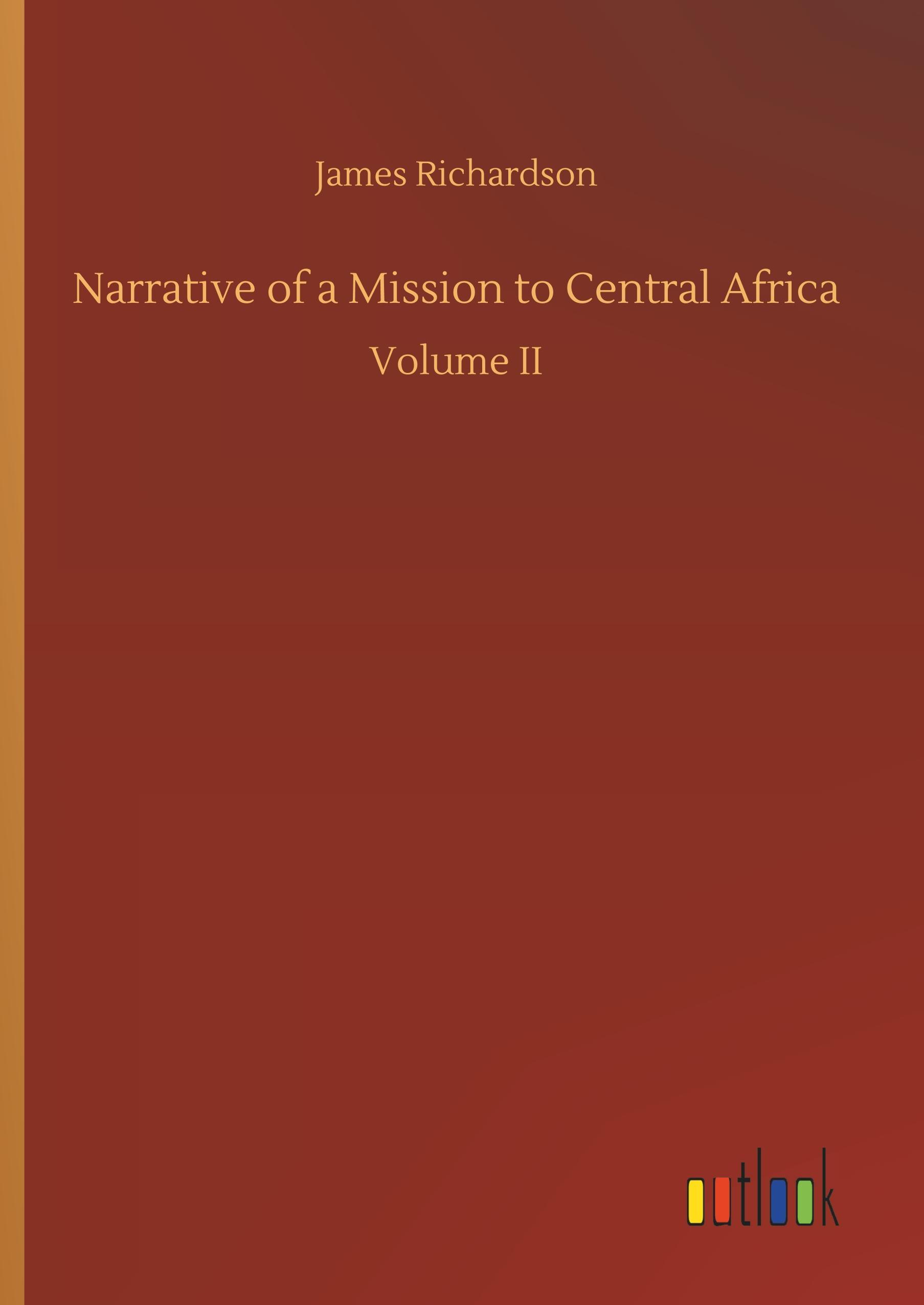 Vorderes Coverbild Narrative of a Mission to Central Africa