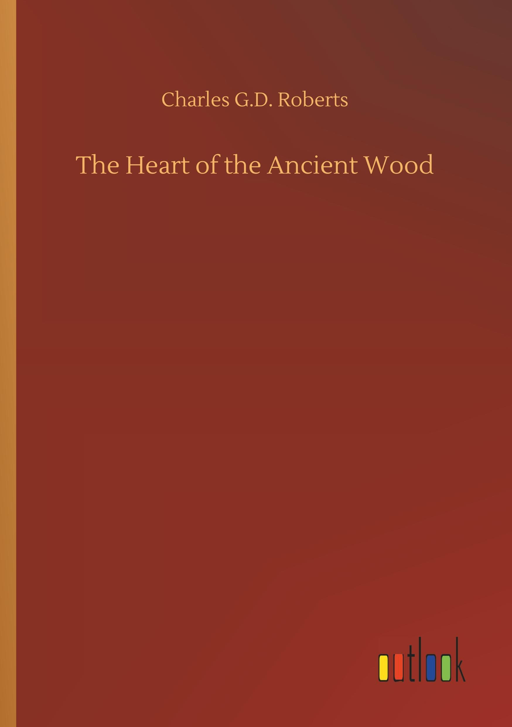 Vorderes Coverbild The Heart of the Ancient Wood