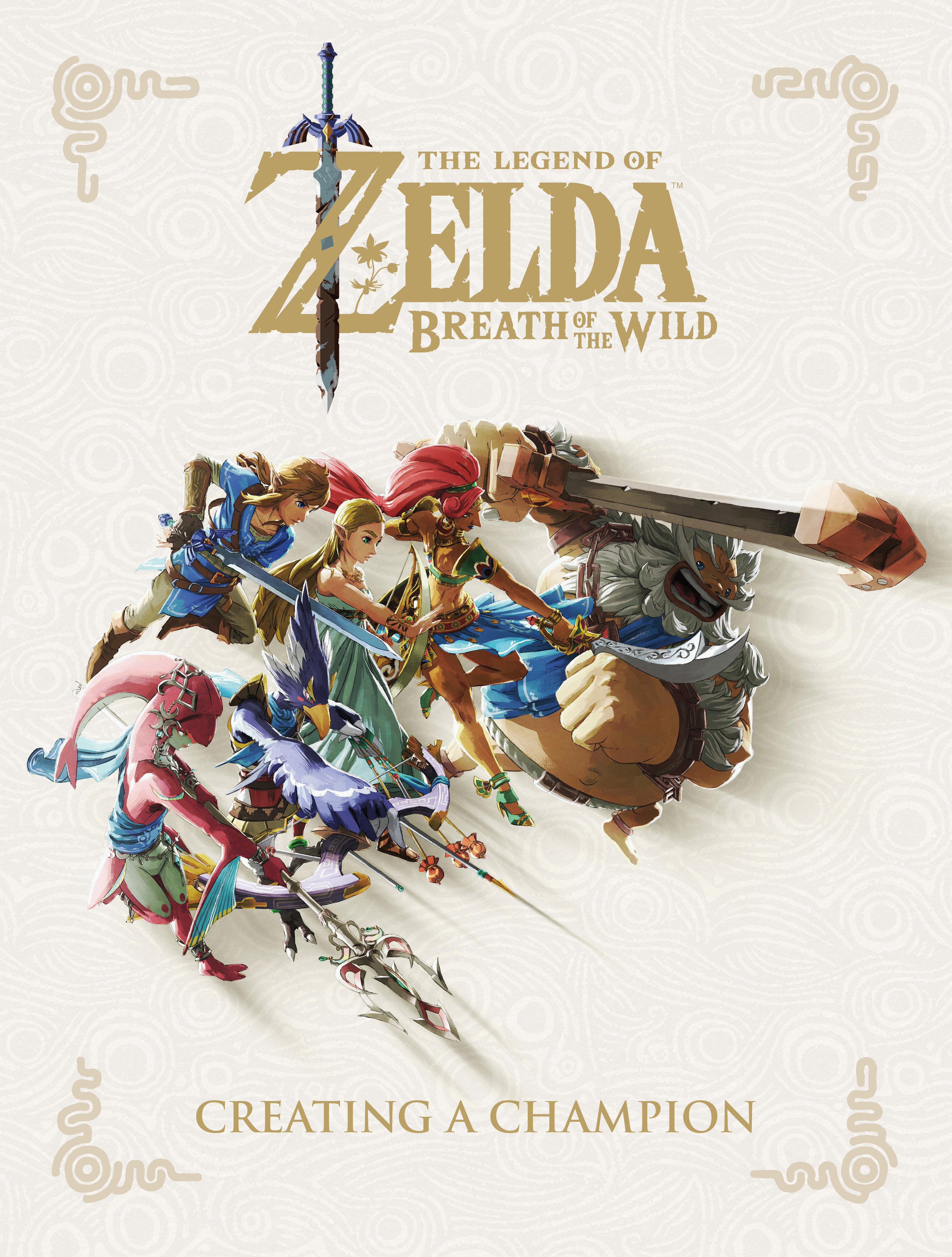 Vorderes Coverbild The Legend of Zelda: Breath of the Wild--Creating a Champion