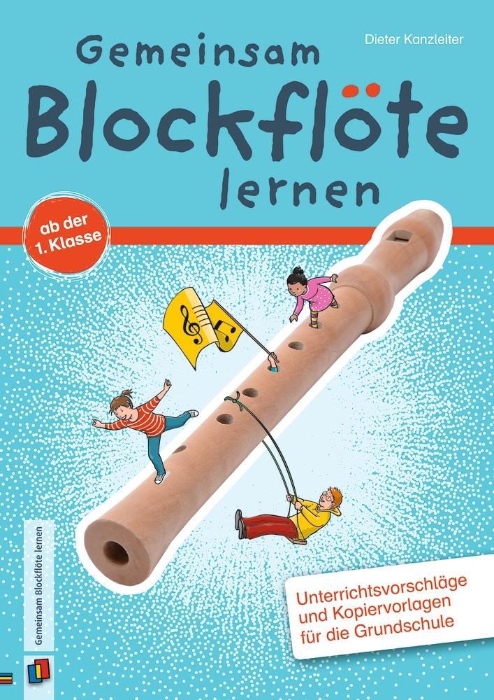 Vorderes Coverbild Gemeinsam Blockflöte lernen ab der 1. Klasse