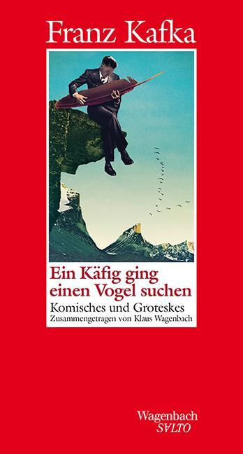 Vorderes Coverbild Ein Käfig ging einen Vogel suchen