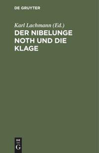 Vorderes Coverbild Der Nibelunge Noth und die Klage