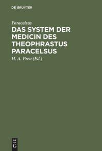 Vorderes Coverbild Das System der Medicin des Theophrastus Paracelsus