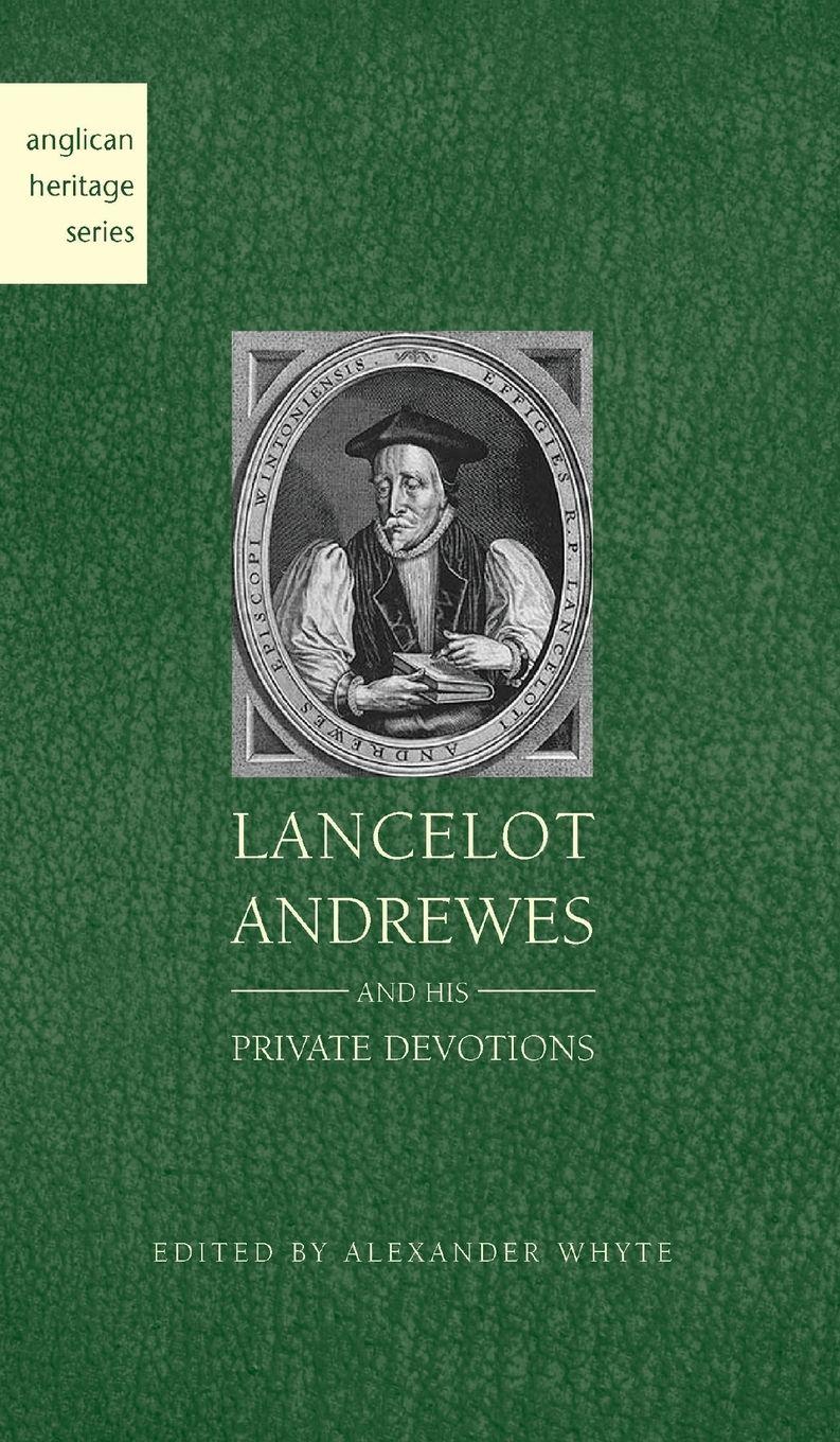 Vorderes Coverbild Lancelot Andrewes and His Private Devotions