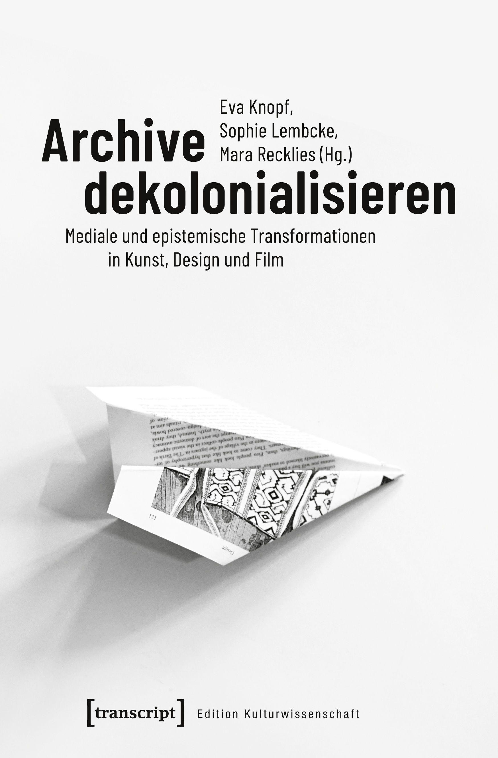 Vorderes Coverbild Archive dekolonialisieren