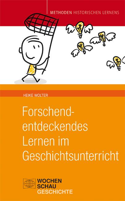 Vorderes Coverbild Forschend-entdeckendes Lernen im Geschichtsunterricht