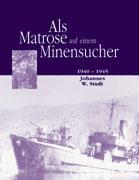 Vorderes Coverbild Als Matrose auf einem Minensucher