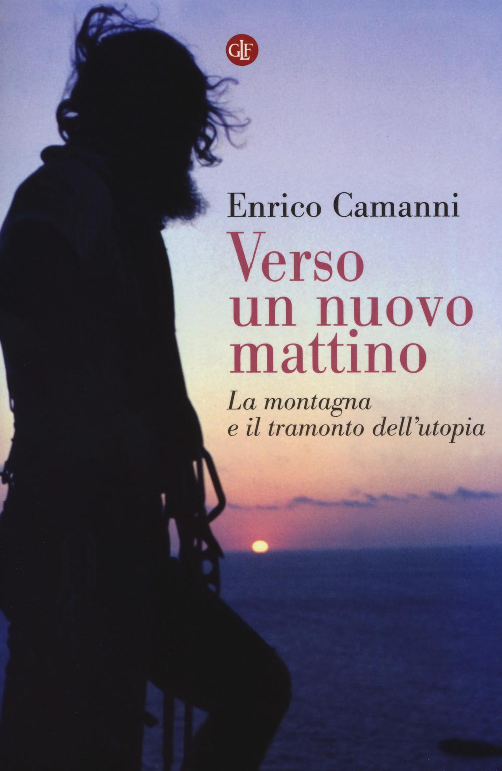 Vorderes Coverbild Verso un nuovo mattino. La montagna e il tramonto dell'utopia