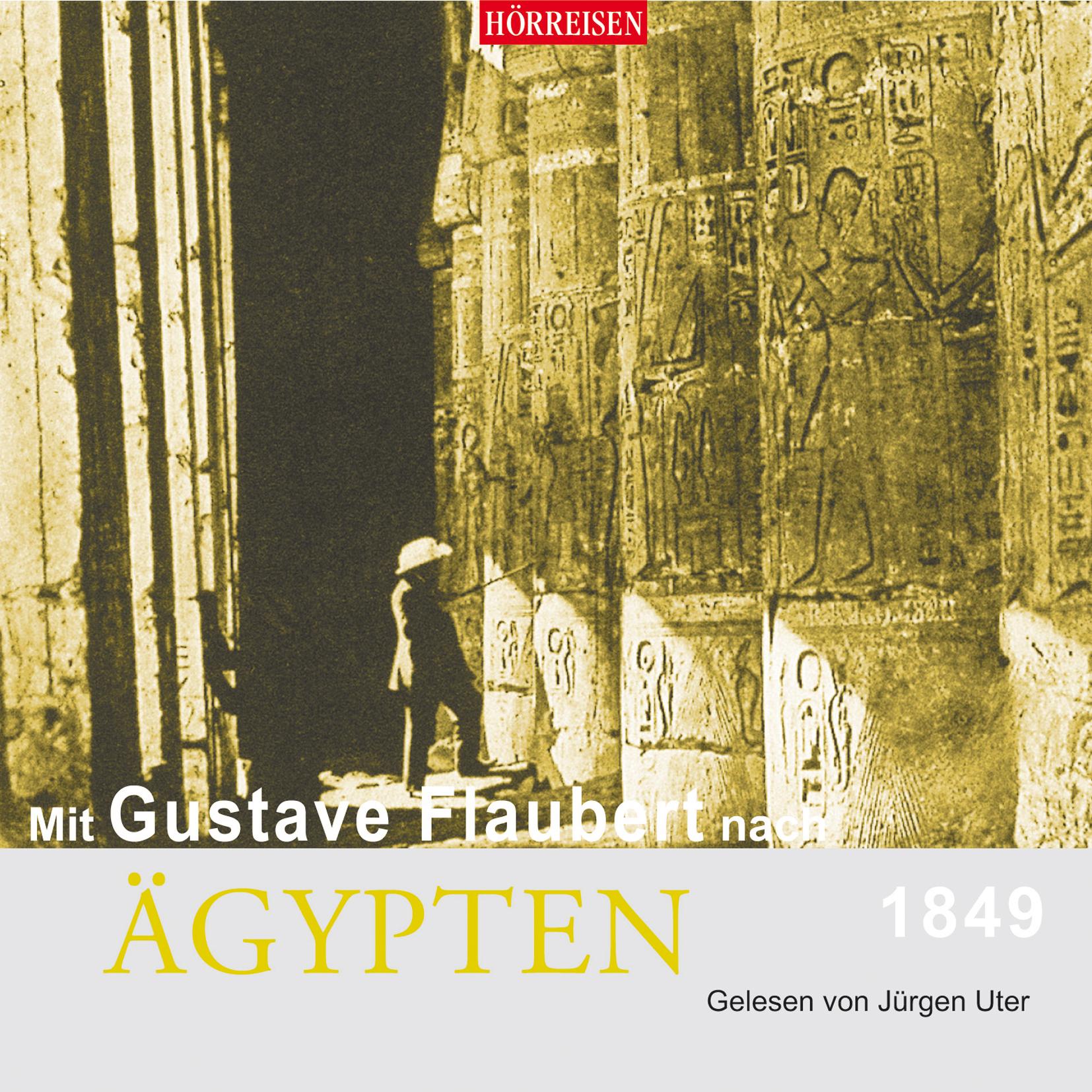 Vorderes Coverbild Mit Gustave Flaubert nach Ägypten