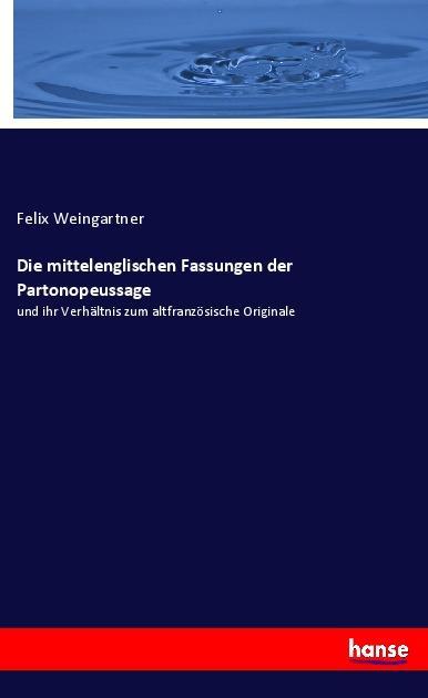 Vorderes Coverbild Die mittelenglischen Fassungen der Partonopeussage