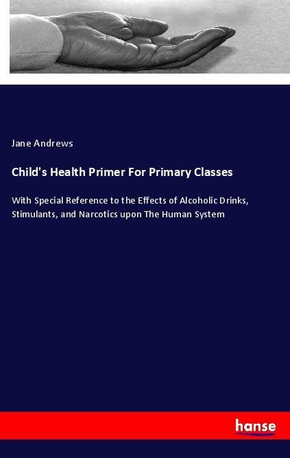 Vorderes Coverbild Child's Health Primer For Primary Classes