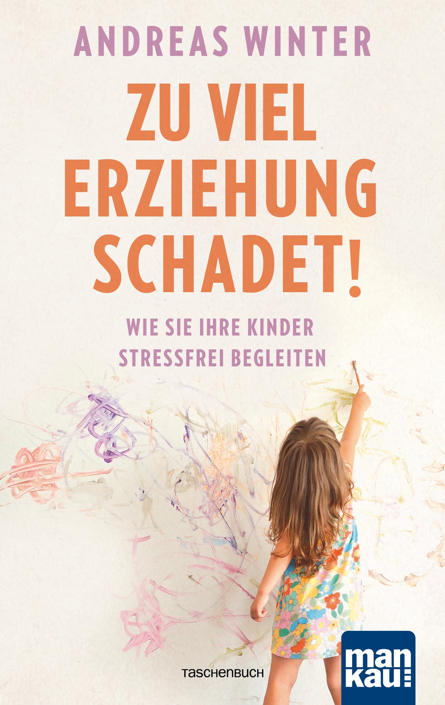 Vorderes Coverbild Zu viel Erziehung schadet!