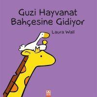 Vorderes Coverbild Guzi Hayvanat Bahcesine Gidiyor