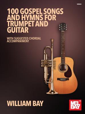 Vorderes Coverbild 100 Gospel Songs and Hymns for Trumpet and Guitar