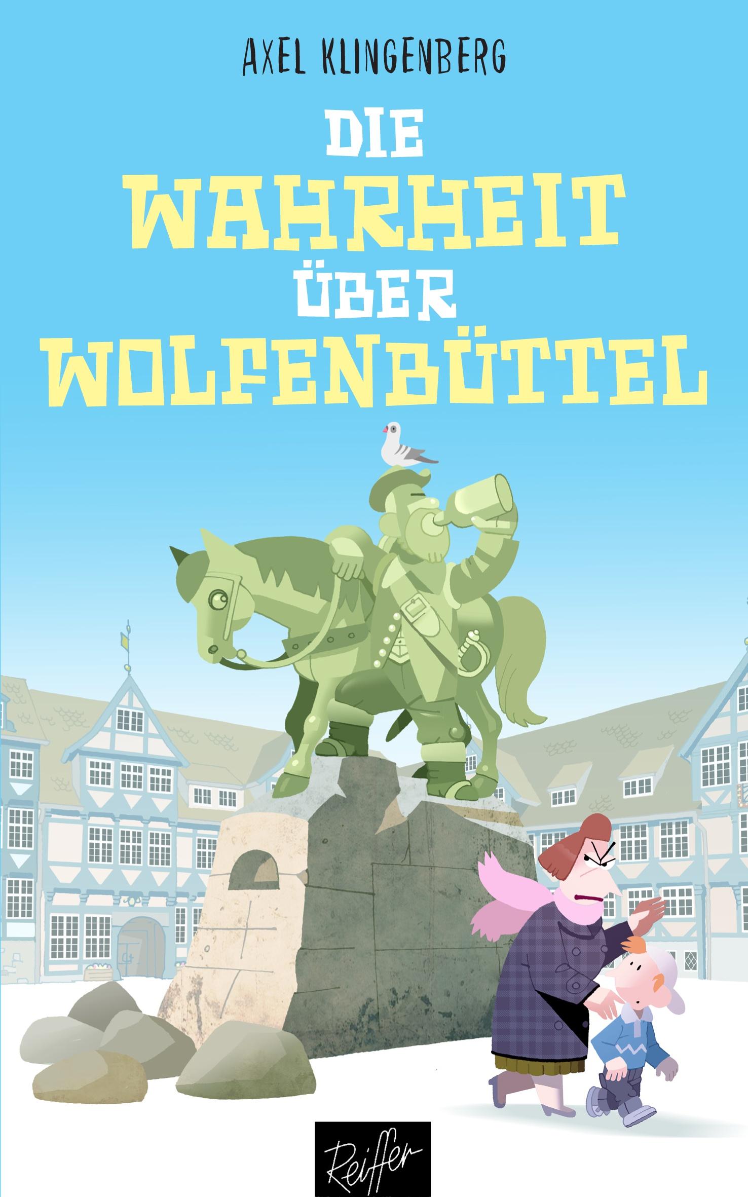 Vorderes Coverbild Die Wahrheit über Wolfenbüttel