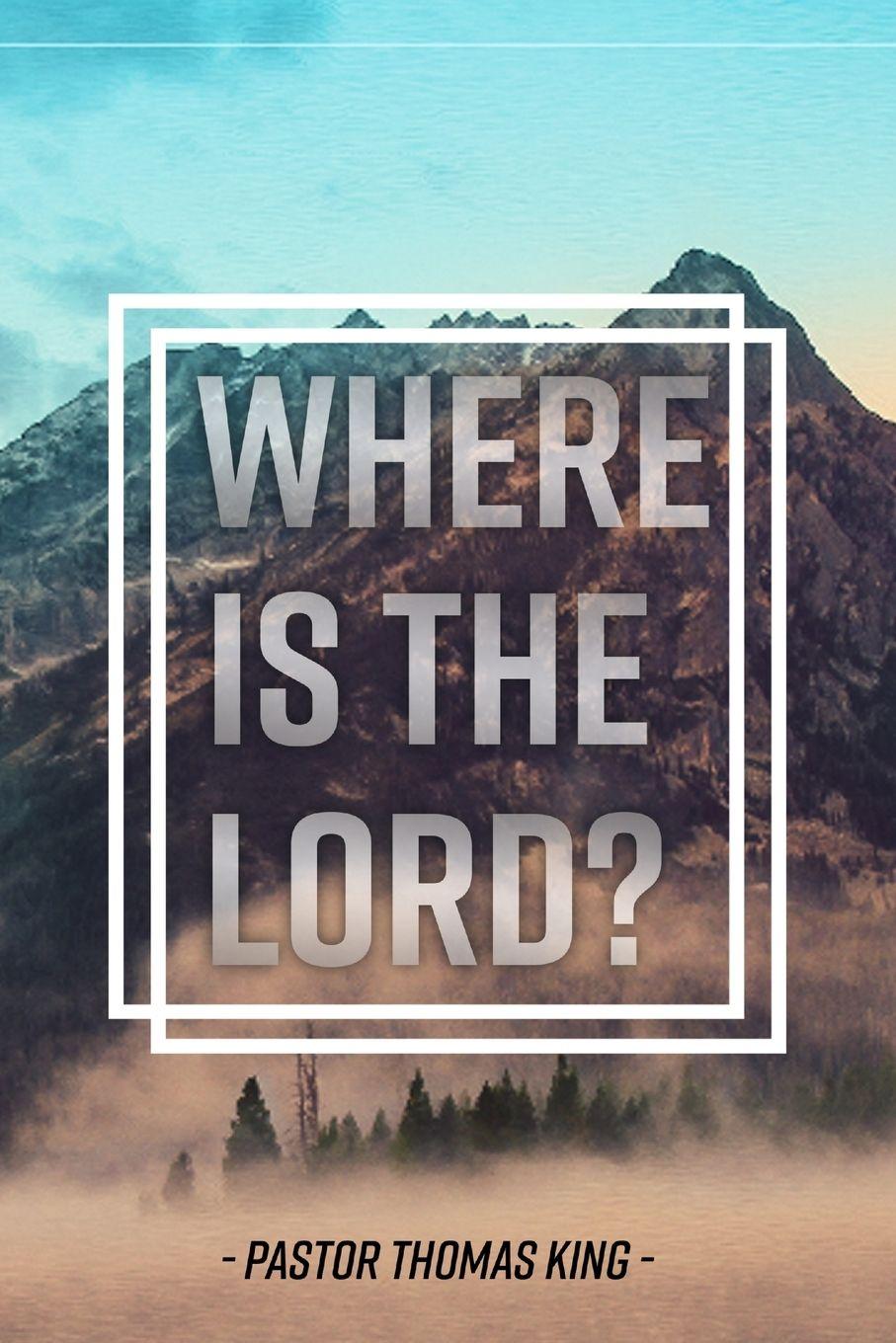Vorderes Coverbild Where Is the Lord