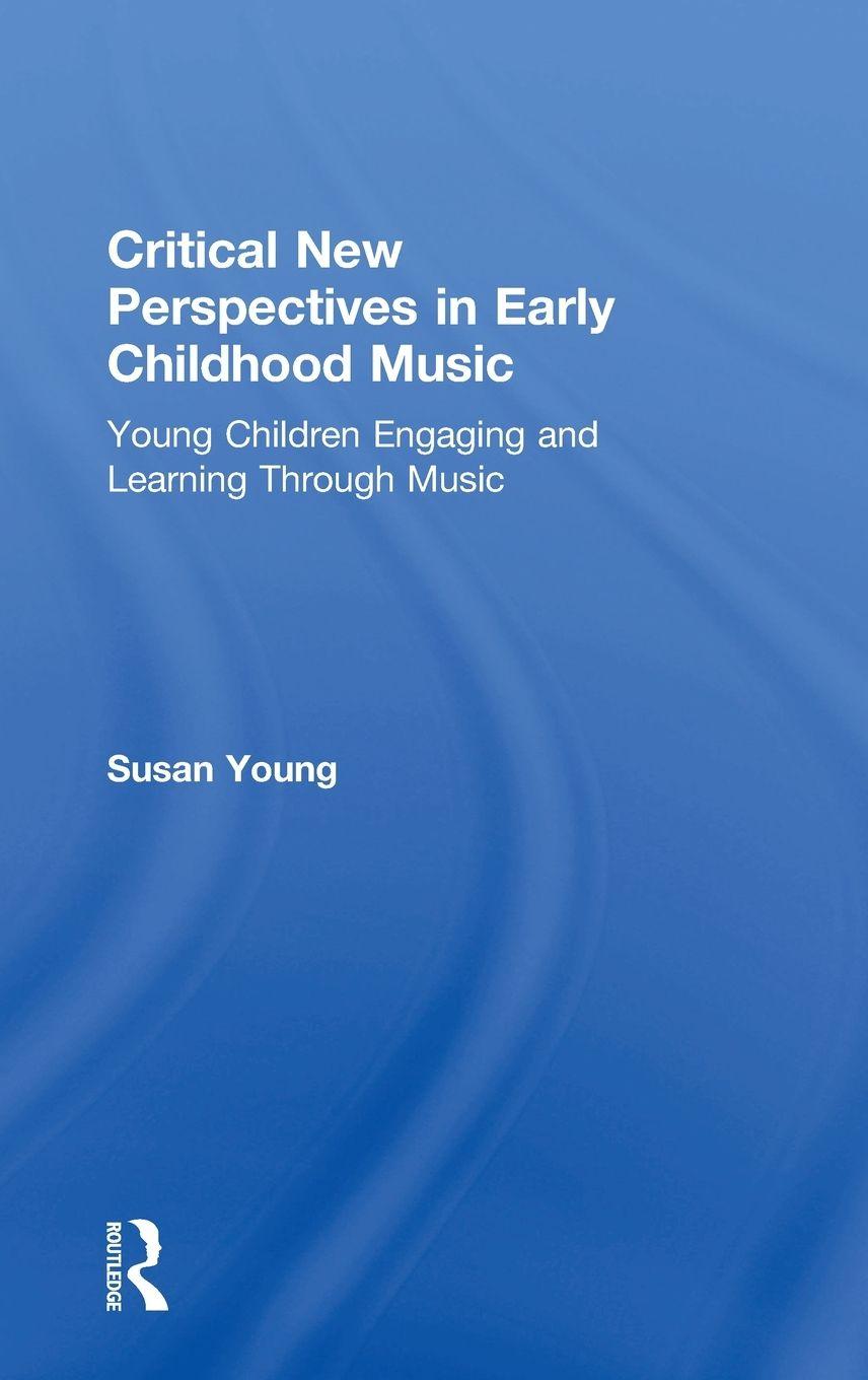 Vorderes Coverbild Critical New Perspectives in Early Childhood Music
