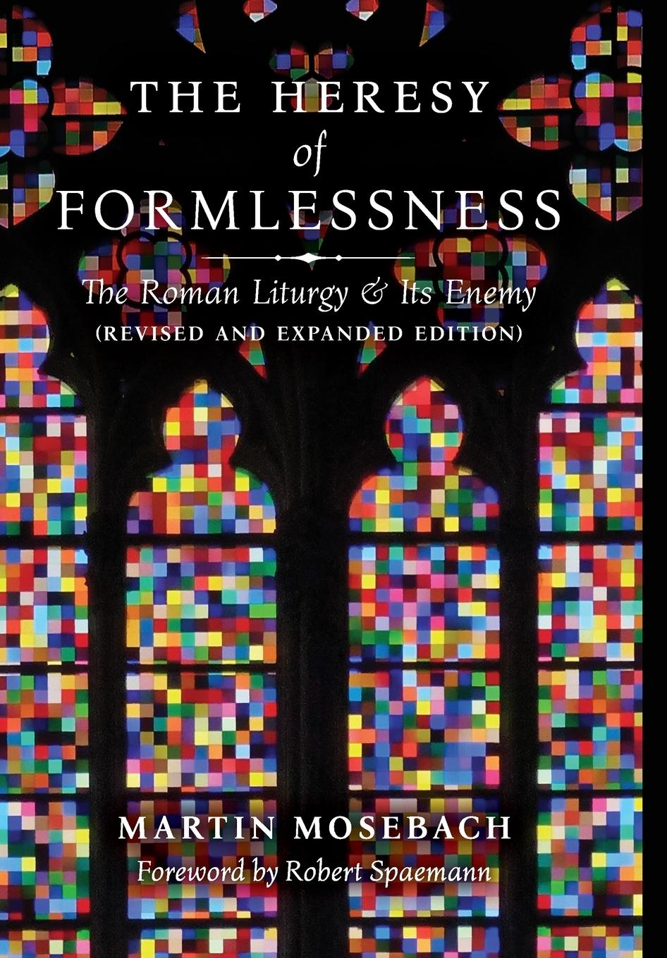 Vorderes Coverbild The Heresy of Formlessness