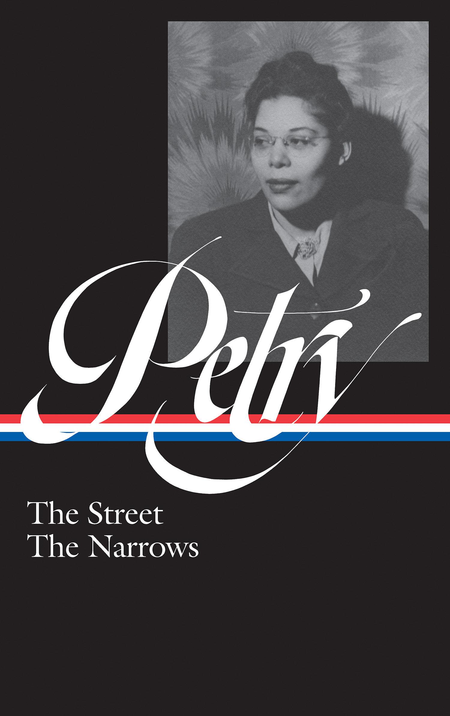 Vorderes Coverbild Ann Petry: The Street, the Narrows (Loa #314)