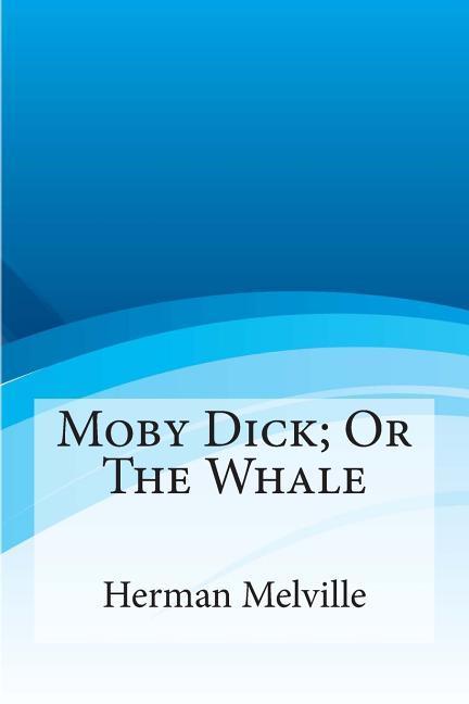 Vorderes Coverbild Moby Dick; Or the Whale