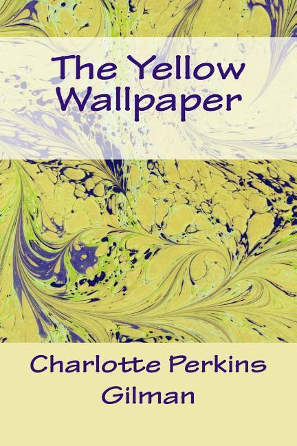 Vorderes Coverbild The Yellow Wallpaper