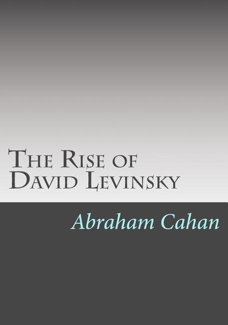 Vorderes Coverbild The Rise of David Levinsky
