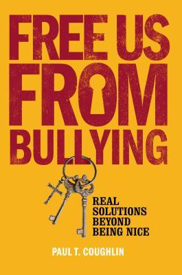 Vorderes Coverbild Free Us from Bullying