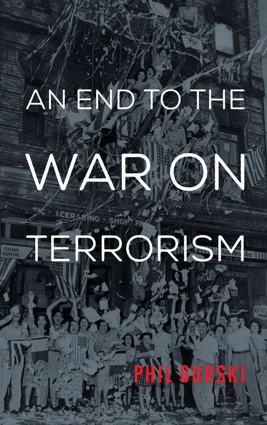 Vorderes Coverbild End to the War on Terrorism