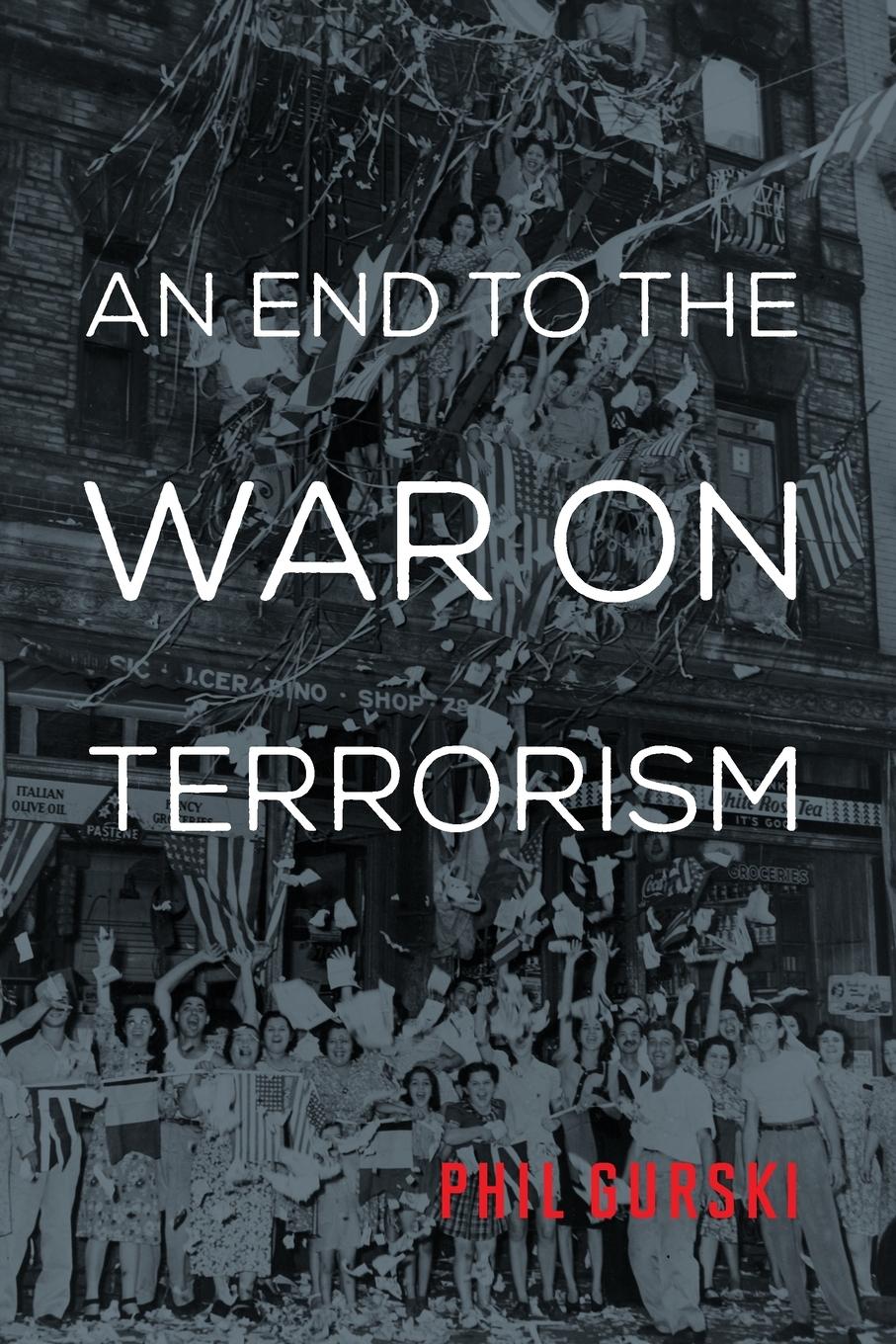 Vorderes Coverbild End to the War on Terrorism