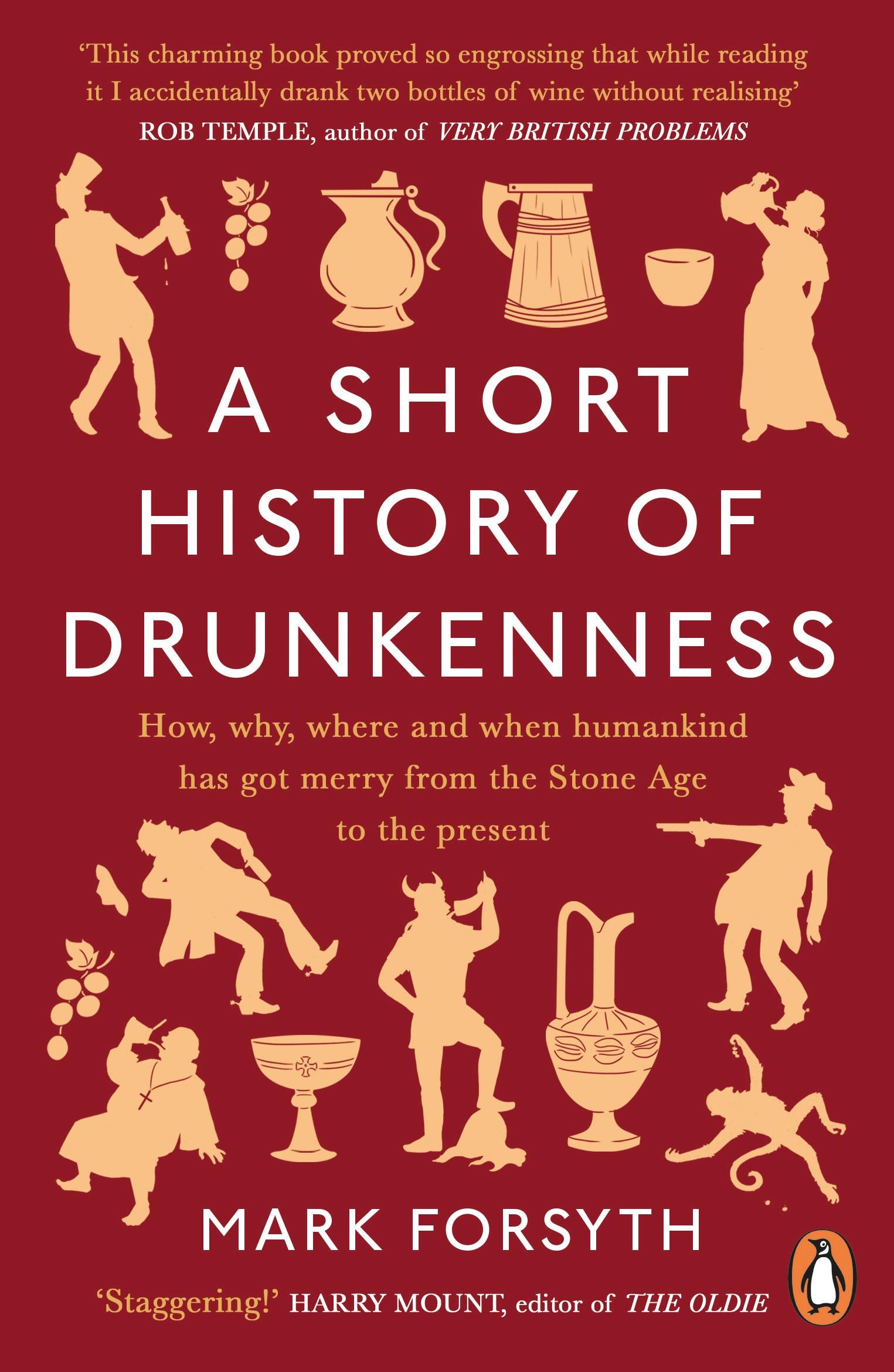 Vorderes Coverbild A Short History of Drunkenness