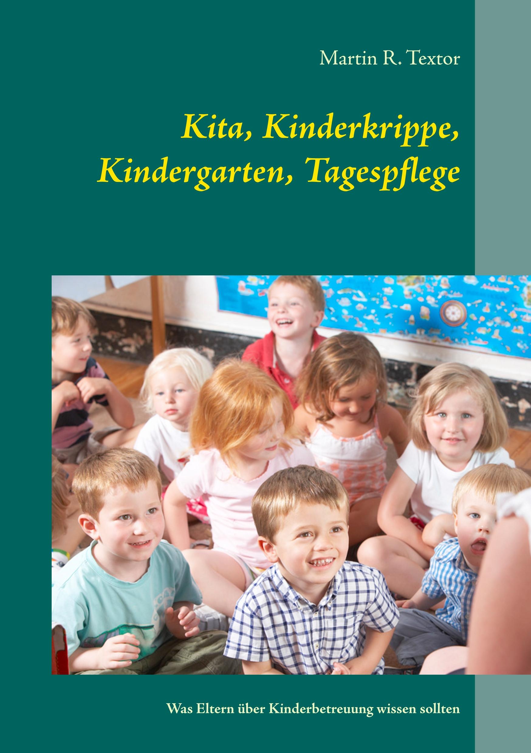 Vorderes Coverbild Kita, Kinderkrippe, Kindergarten, Tagespflege